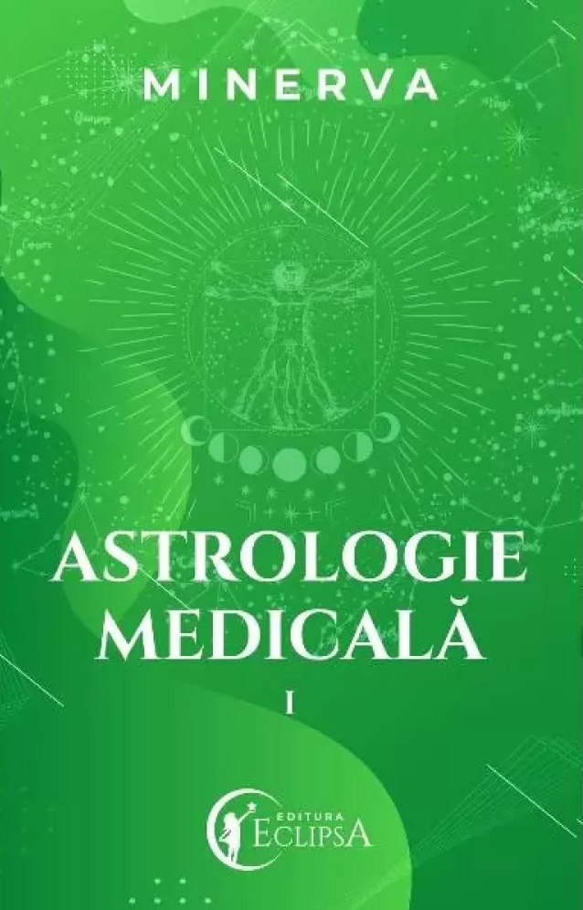 Astrologie medicală (vol. I)