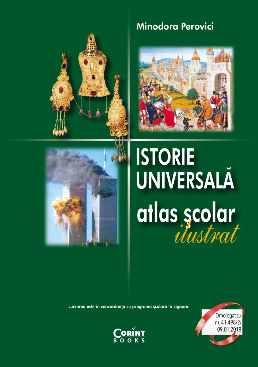 Istorie universală. Atlas şcolar ilustrat