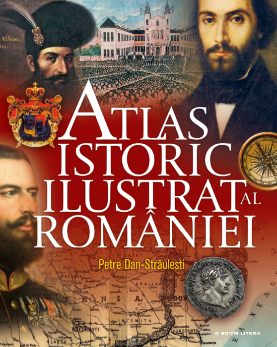 Atlas istoric ilustrat al României