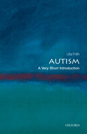 Autism: A Very Short Introduction