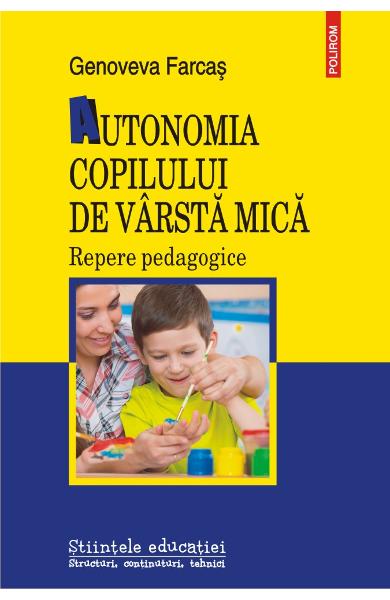 Autonomia copilului de varsta mica