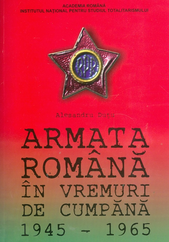 Armata Romana in vremuri de cumpana, 1945-1965