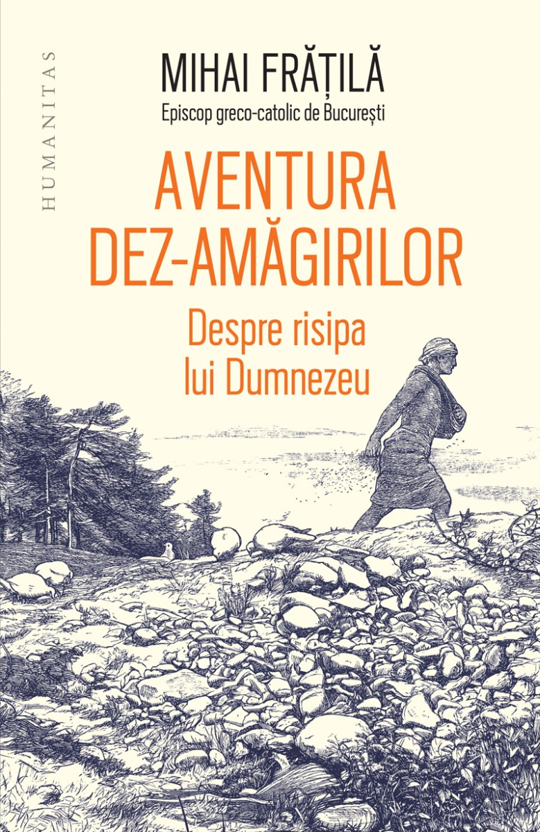 Aventura dez-amagirilor. Despre risipa lui Dumnezeu