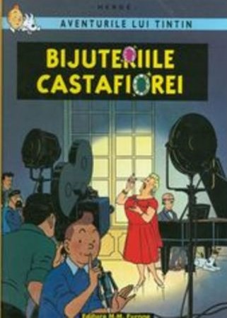 Aventurile lui Tintin. Bijuteriile Castafiorei (Vol. 21)