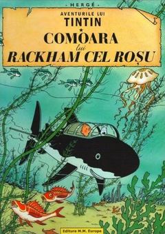 Aventurile lui Tintin. Comoara lui Rackham cel Roșu (Vol. 12)