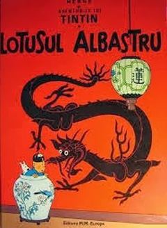 Aventurile lui Tintin. Lotusul albastru (Vol. 2)