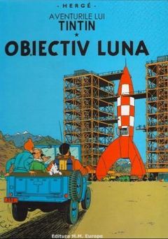 Aventurile lui Tintin. Obiectiv Luna (Vol. 16)