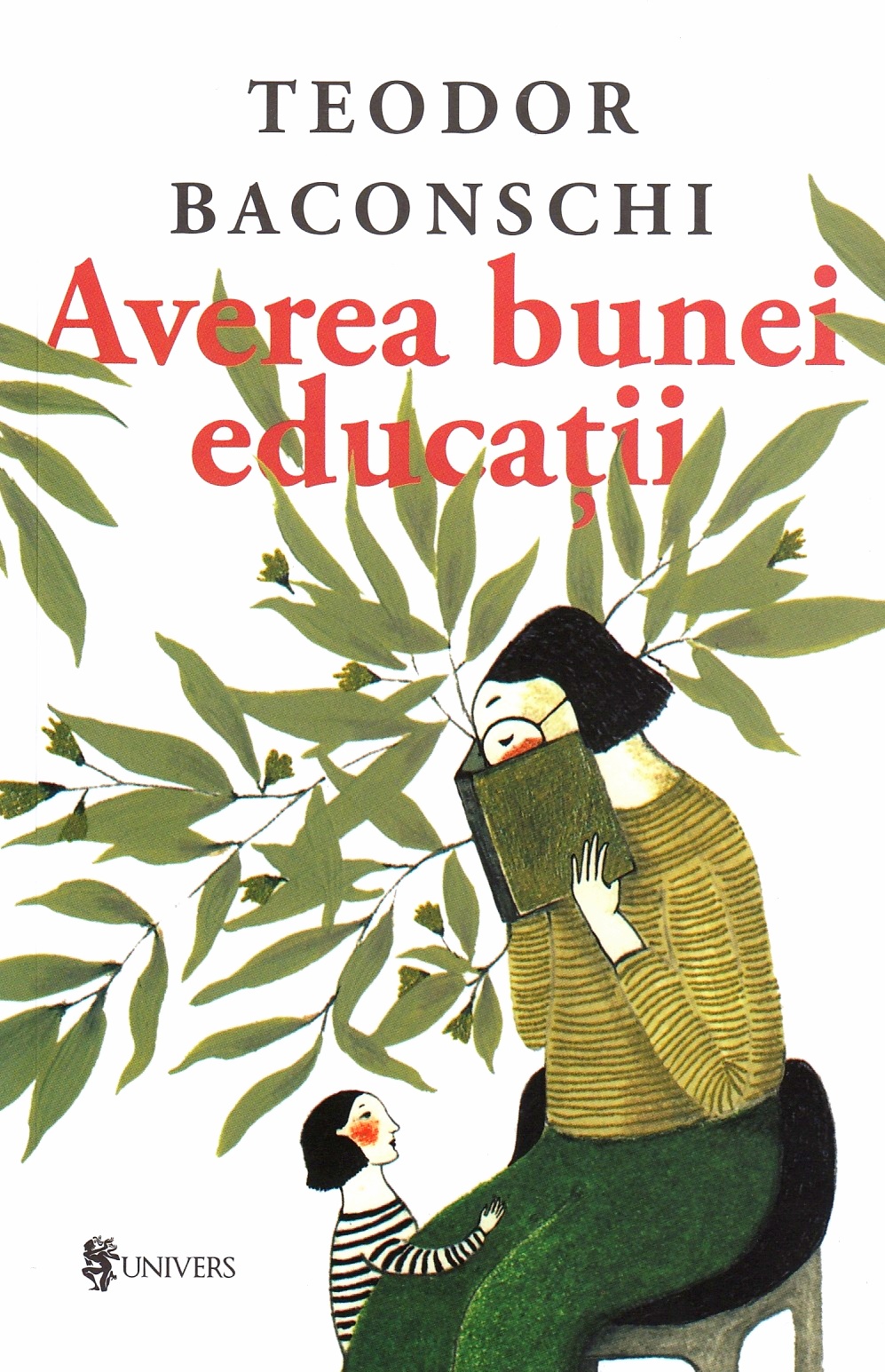 Averea bunei educatii