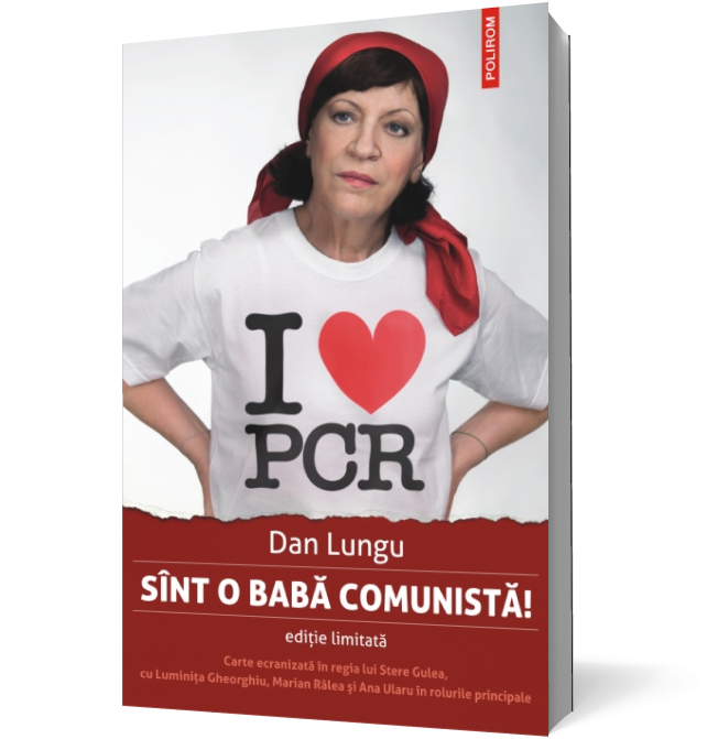 Sînt o babă comunistă! (Ediție limitată)