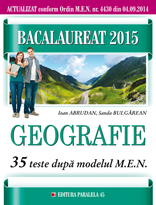 Bacalaureat 2015. Geografie. 35 de teste dupa modelul men