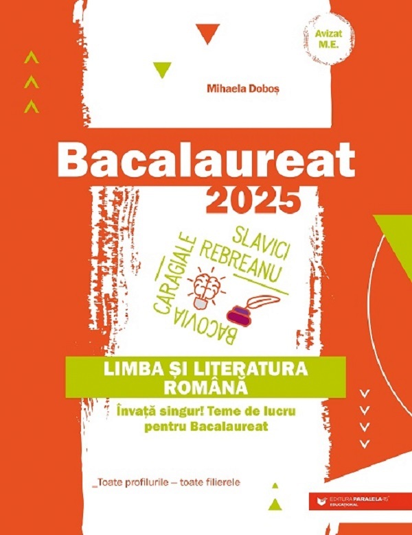 Bacalaureat 2025. Limba si literatura romana