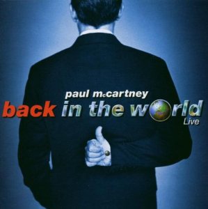 Paul McCartney - Back in the World Live