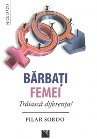 Barbati. Femei. Traiasca diferenta!