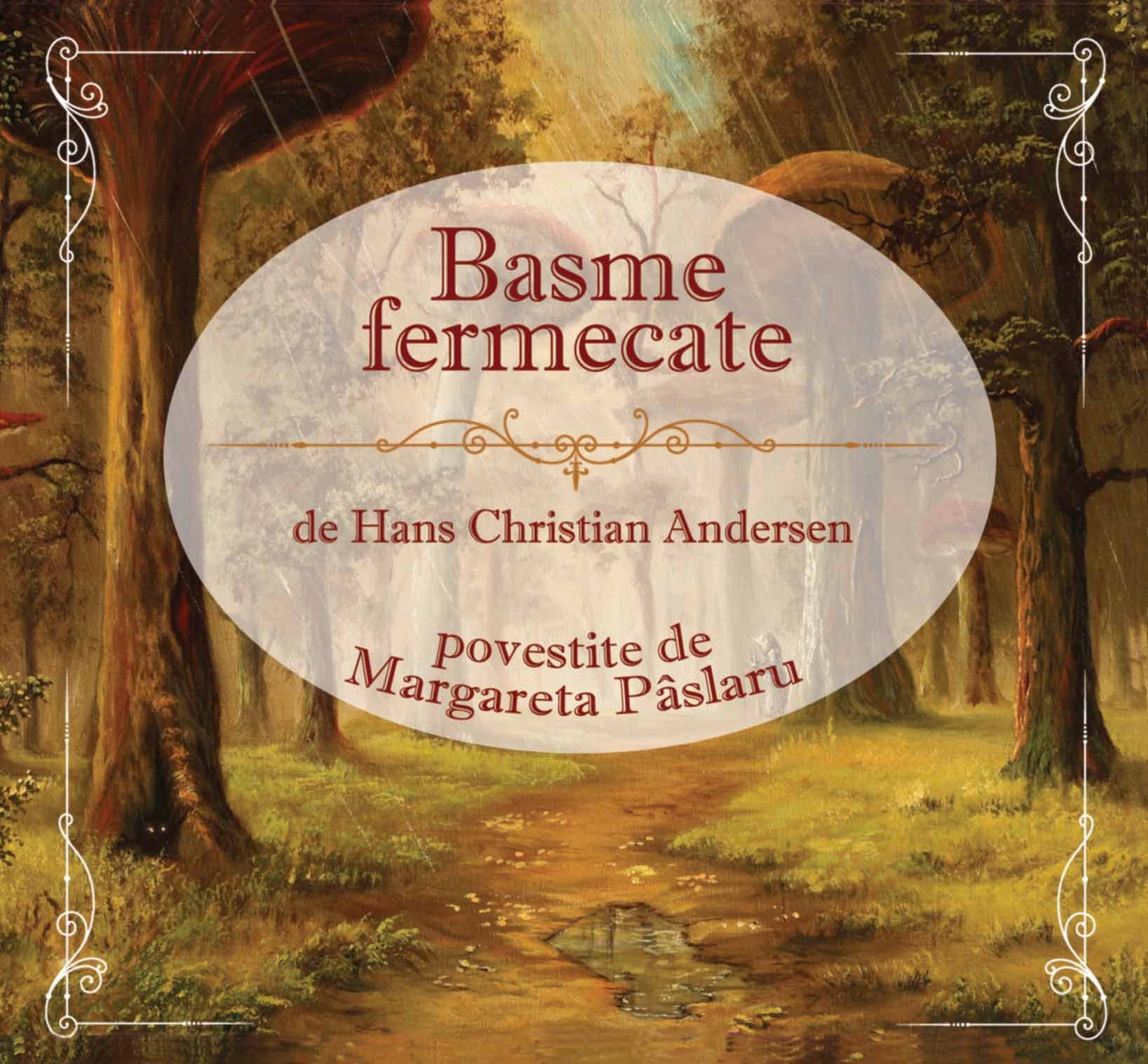 Basme fermecate (audio book). Editia a II-a