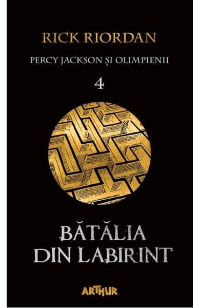 Batalia din labirint (Percy Jackson si Olimpienii, vol. 4)