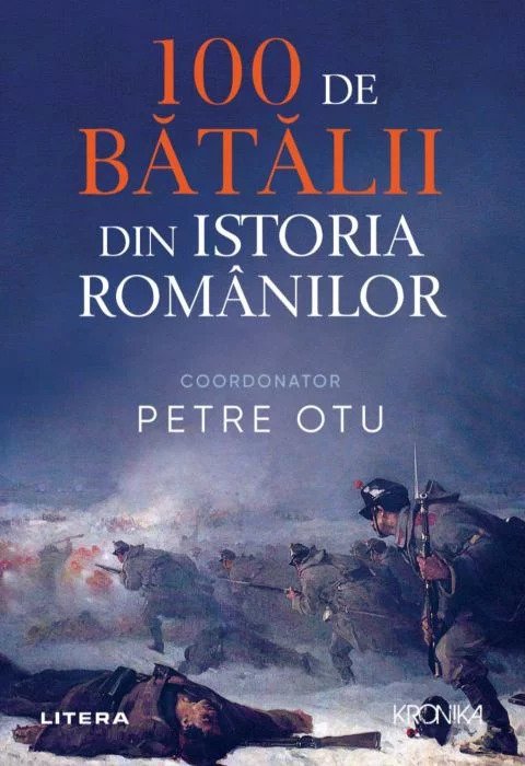 100 de batalii din istoria Romaniei