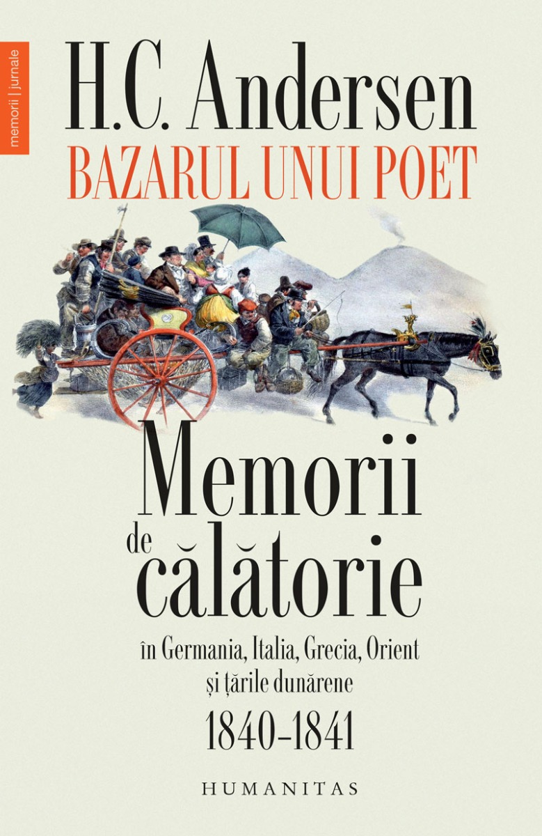 Bazarul unui poet. Memorii de călătorie în Germania, Italia, Grecia, Orient și țările dunărene, 1840–1841