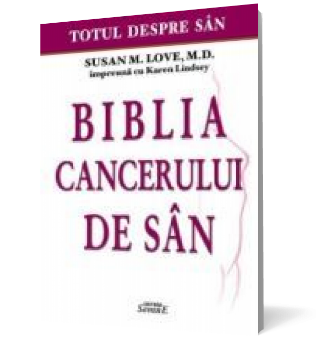 Totul despre sân - Biblia cancerului de sân