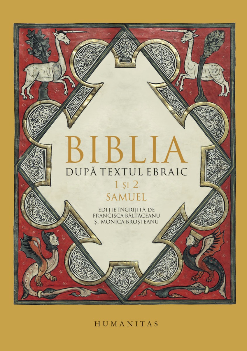 Biblia după textul ebraic. 1 şi 2 Samuel