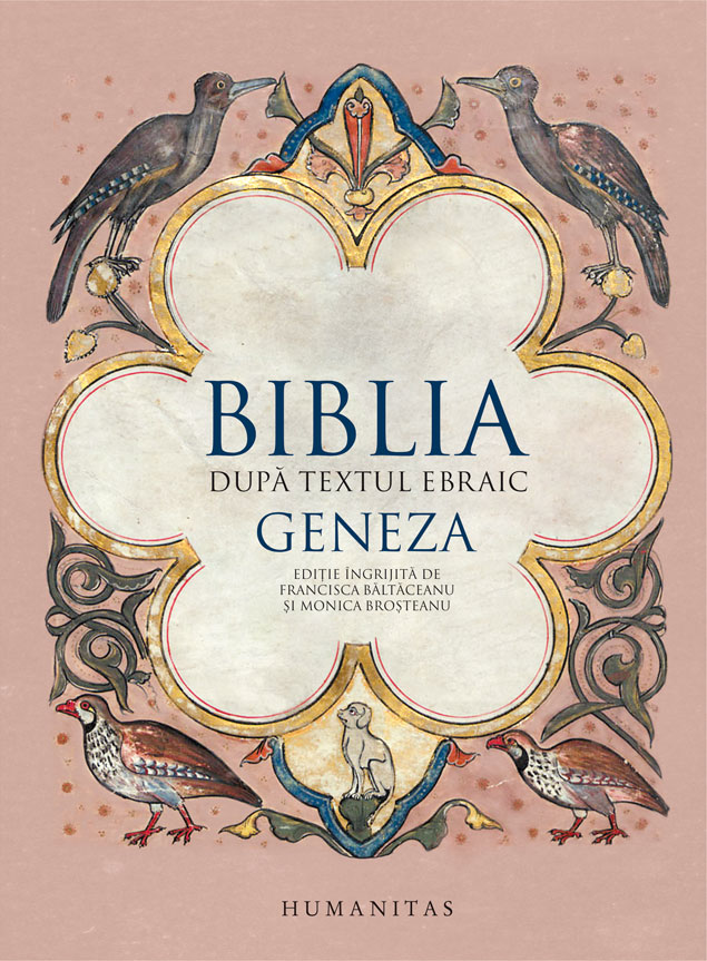 Biblia după textul ebraic. Geneza