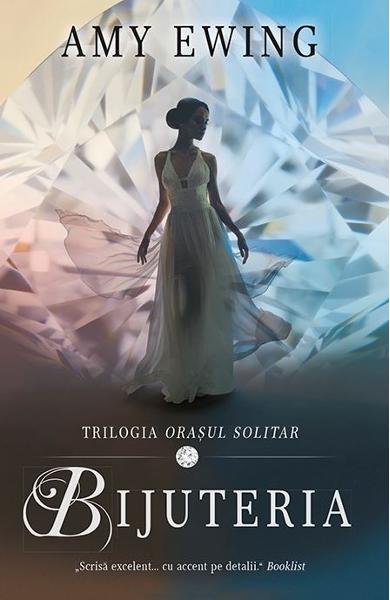 Bijuteria (Trilogia Orasul Solitar, vol. 1)