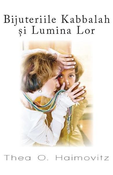 Bijuteriile Kabbalah si Lumina Lor