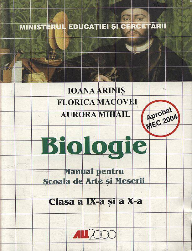 Biologie. Manual pentru scoala de arte si meserii - clasele a-ix-a si a x-a