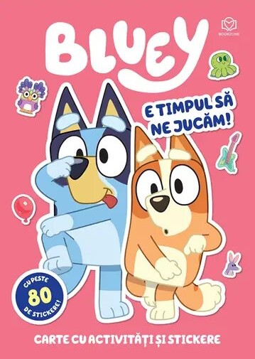 Bluey. E timpul sa ne jucam