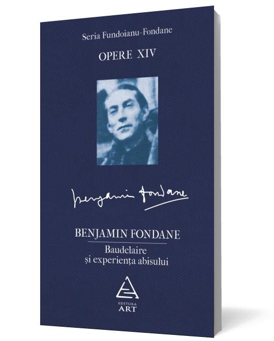 Opere XIV. Baudelaire şi experienţa abisului