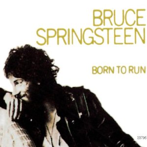 Bruce Springsteen - Born to Run