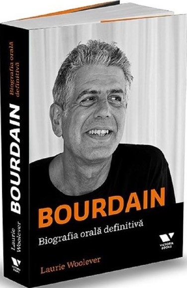 Bourdain. Biografia orala definitiva