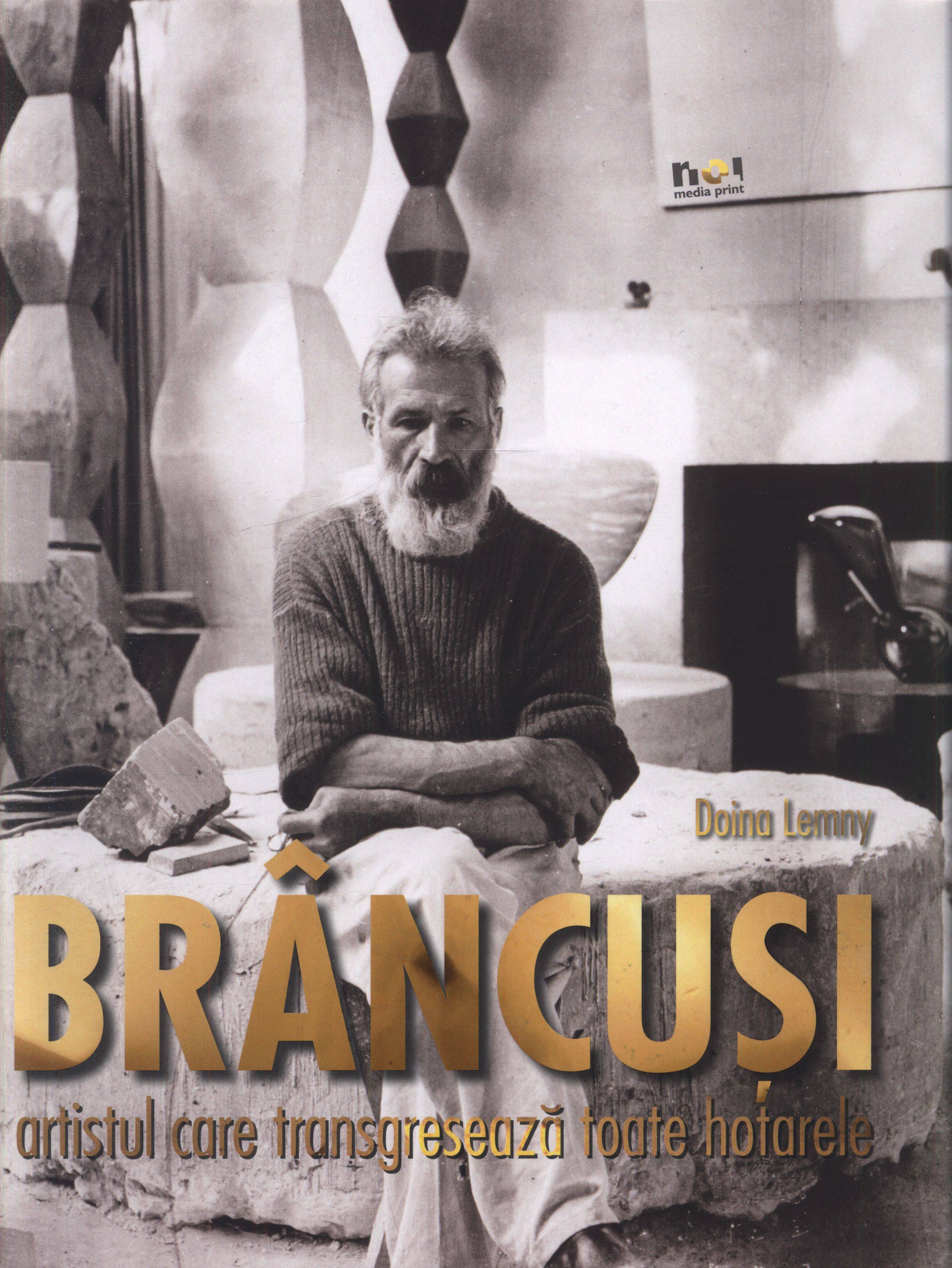 Brancusi, artistul care transgreseaza toare hotarele