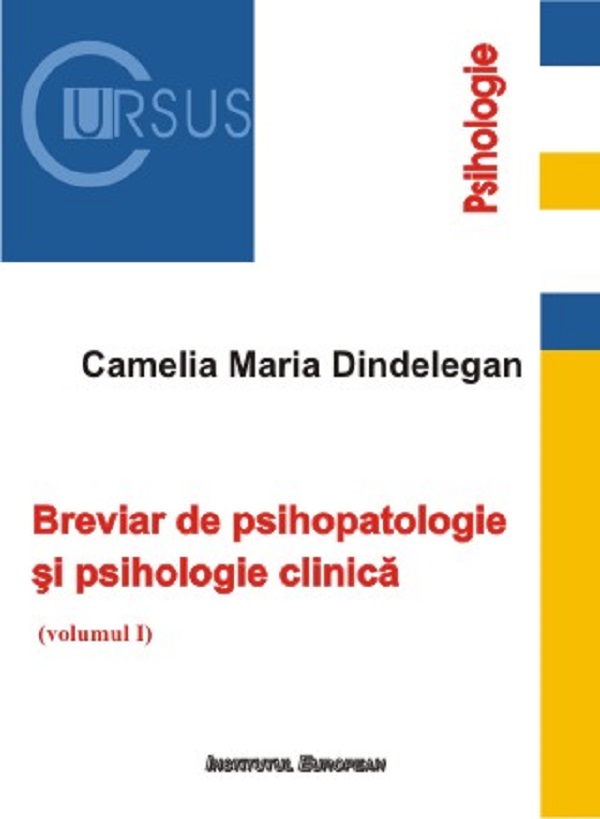 Breviar de psihopatologie si psihologie clinica (vol. 1)