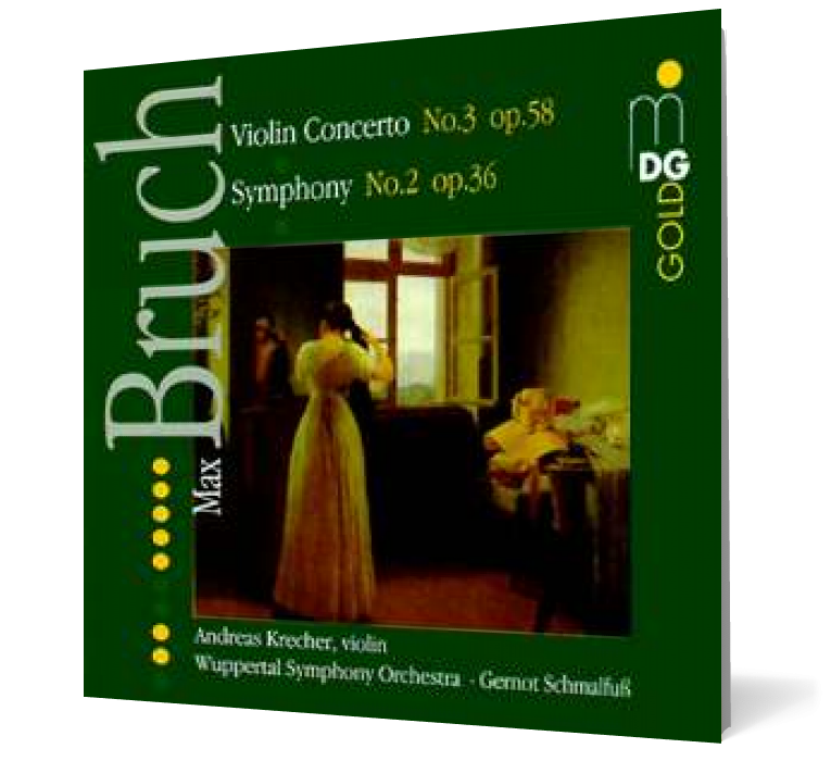 Max Bruch - Violin Concerto No. 3 Op. 58. Symphony No. 2 Op. 36