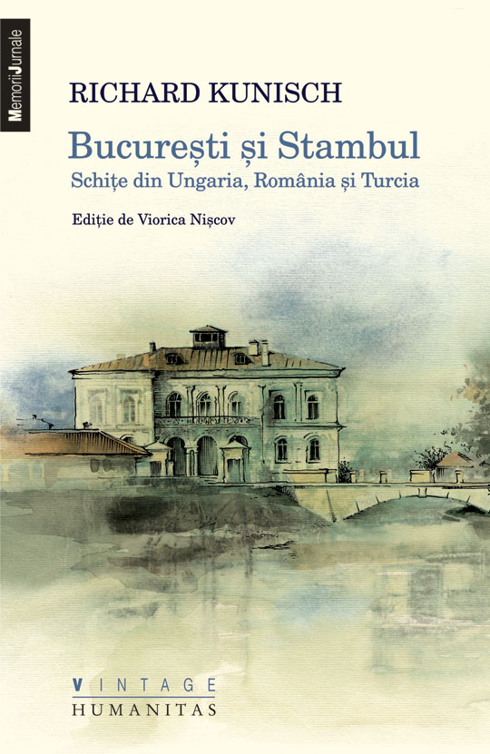 Bucuresti si Stambul. Schite din Ungaria, Romania si Turcia