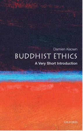 Buddhist Ethics: A Very Short Introduction