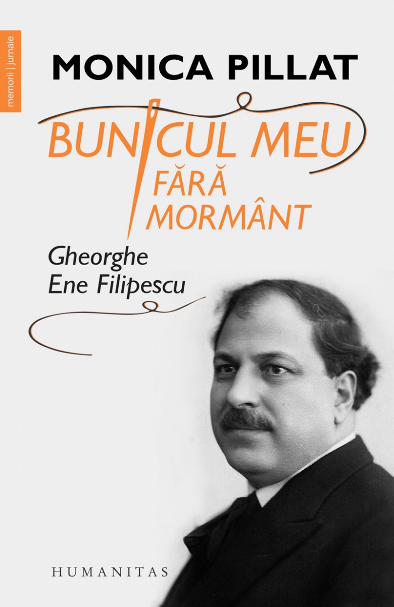 Bunicul meu fără mormânt. Gheorghe Ene Filipescu