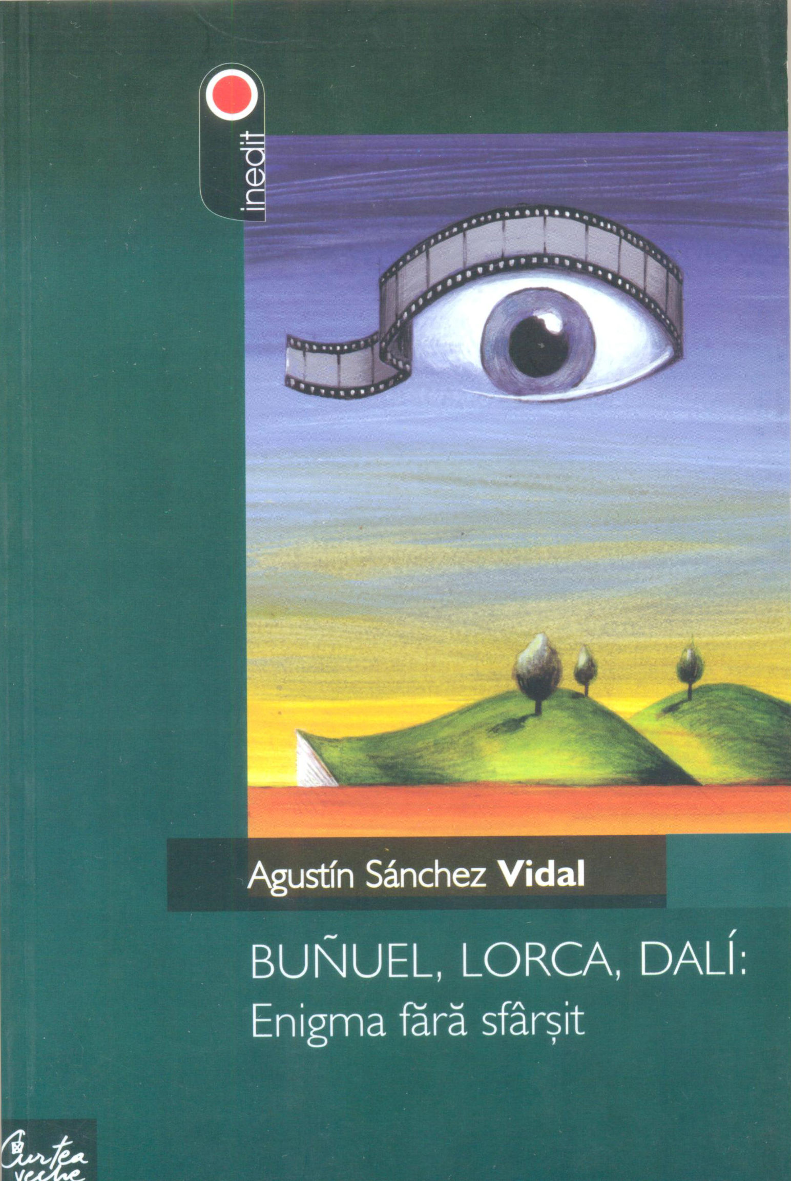 Bunuel, Lorca, Dali: Enigma fara sfarsit