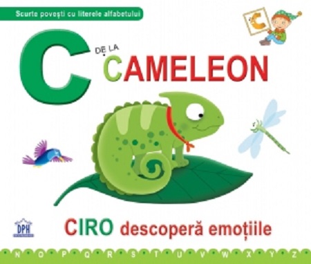 C de la Cameleon. Ciro descopera emotiile