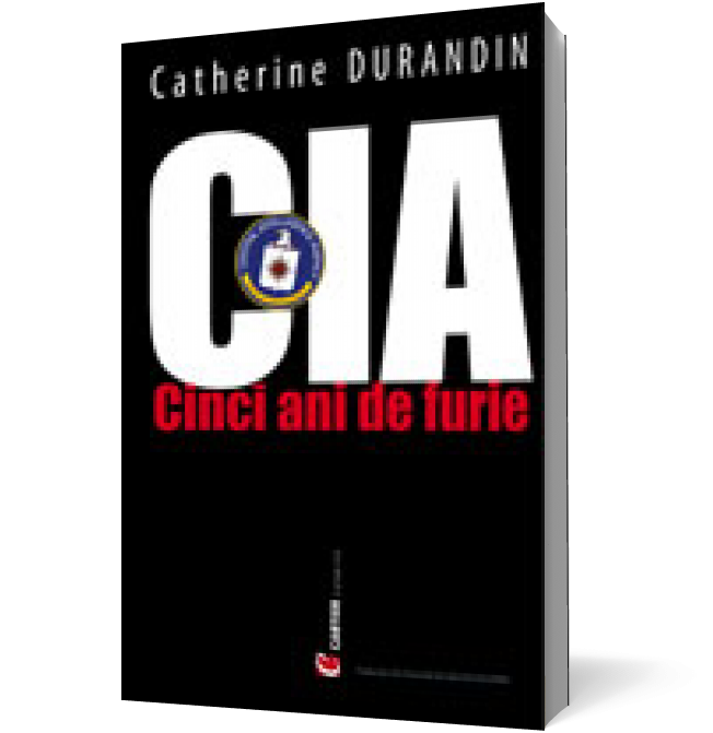 CIA - Cinci ani de furie