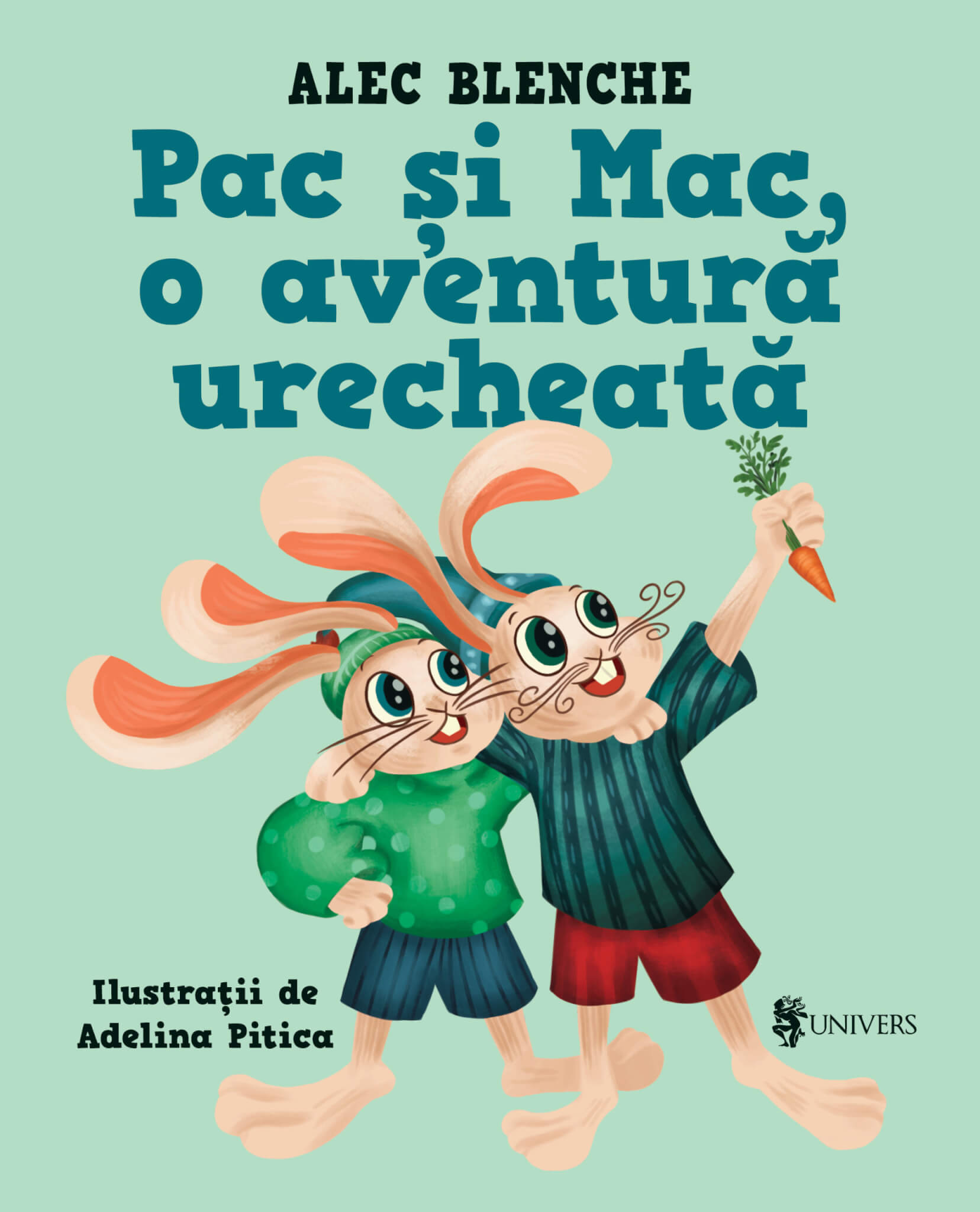 Pac și Mac, o aventură urecheată