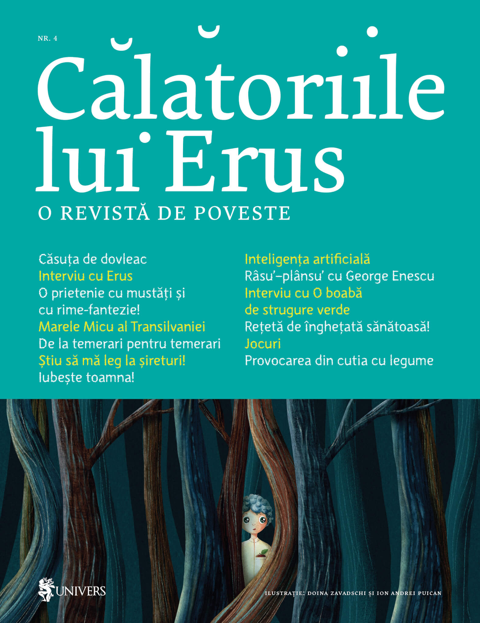 Calatoriile lui Erus. Nr.4