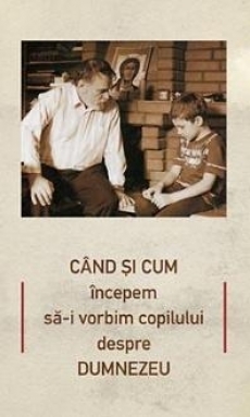 Când şi cum începem să-i vorbim copilului despre Dumnezeu