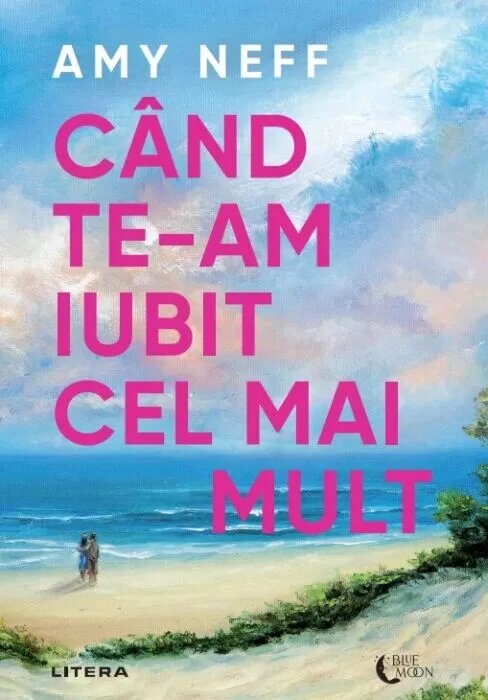 Cand te-am iubit cel mai mult