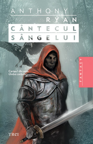 Cantecul sangelui (seria Umbra corbului, partea I)