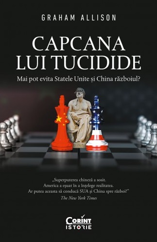 Capcana lui Tucidide. Mai pot evita Statele Unite si China razboiul?