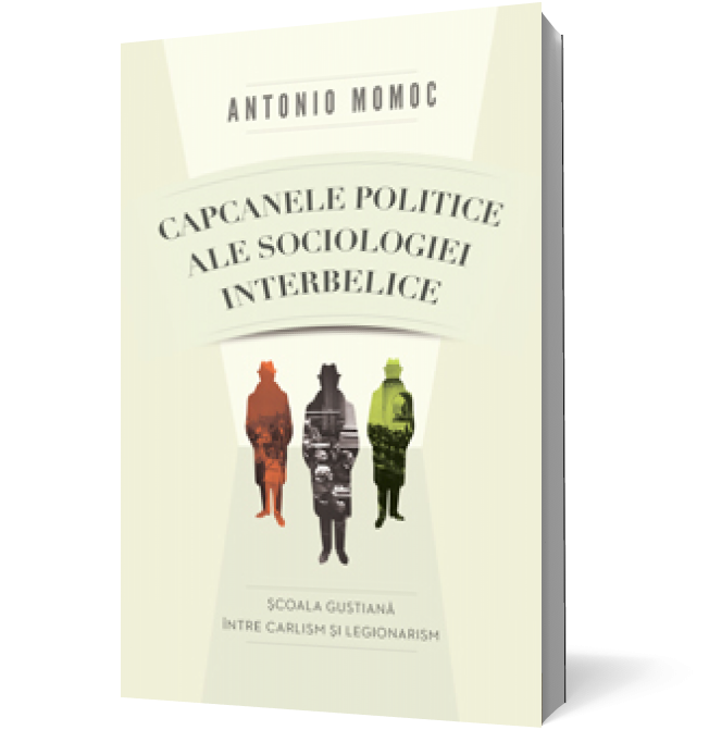 Capcanele politice ale sociologiei interbelice
