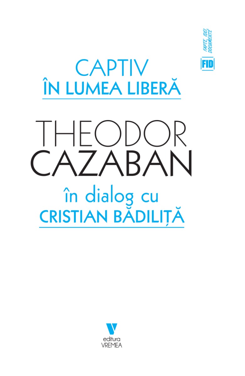 Captiv în lumea liberă