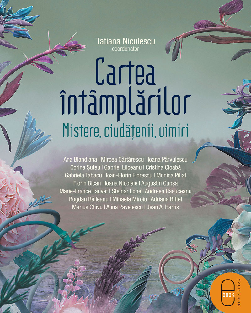 Cartea intamplarilor. Mistere, ciudatenii, uimiri (epub)