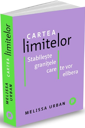 Cartea limitelor. Stabileste granitele care te vor elibera